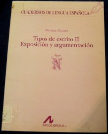 TIPOS DE ESCRITOS II EXPOSICION Y ARGUMENTACION
